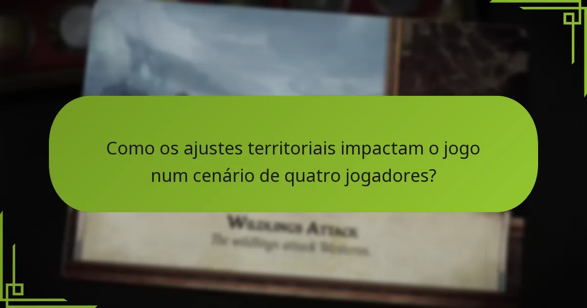 Que mudanças estratégicas devem os jogadores considerar num jogo de quatro jogadores?