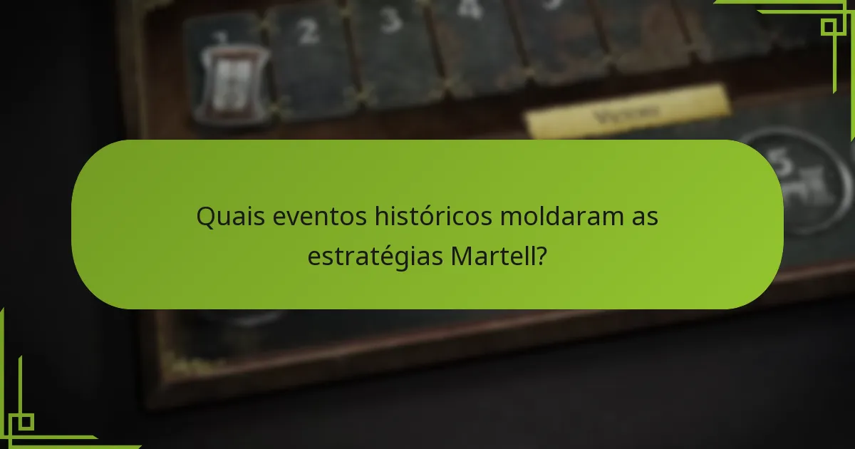 Quais são as manobras surpresa empregues pela Casa Martell?