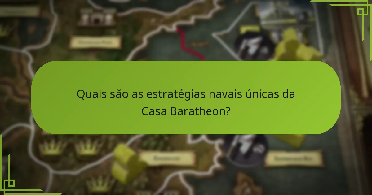 Como é que a Casa Baratheon se compara a outras facções?