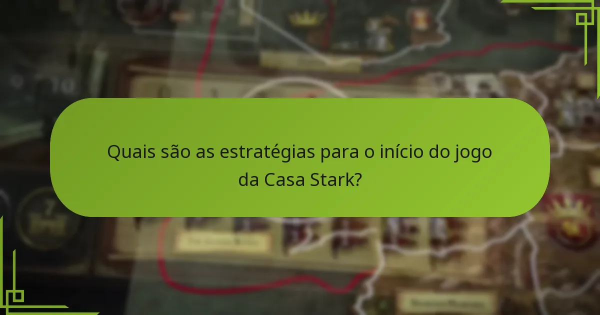 Quais são as forças e fraquezas da Casa Stark em comparação com outras casas?