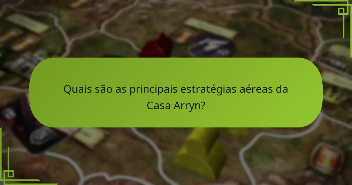 Quais estratégias são mais eficazes contra casas rivais?